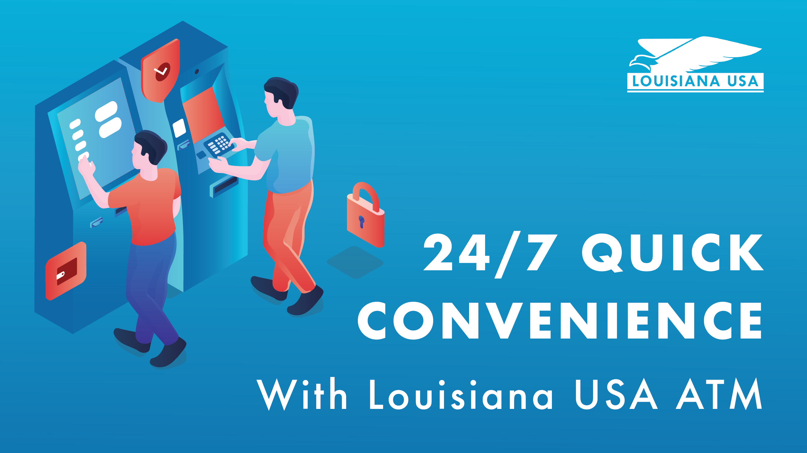 24/7 Quick Convenience With Louisiana USA ATM